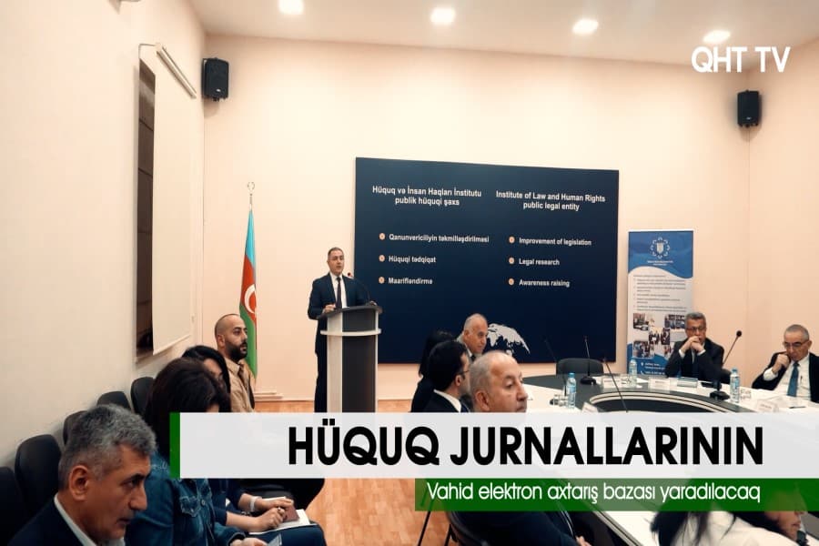 Hüquq jurnallarının vahid elektron axtarış bazası yaradılacaq