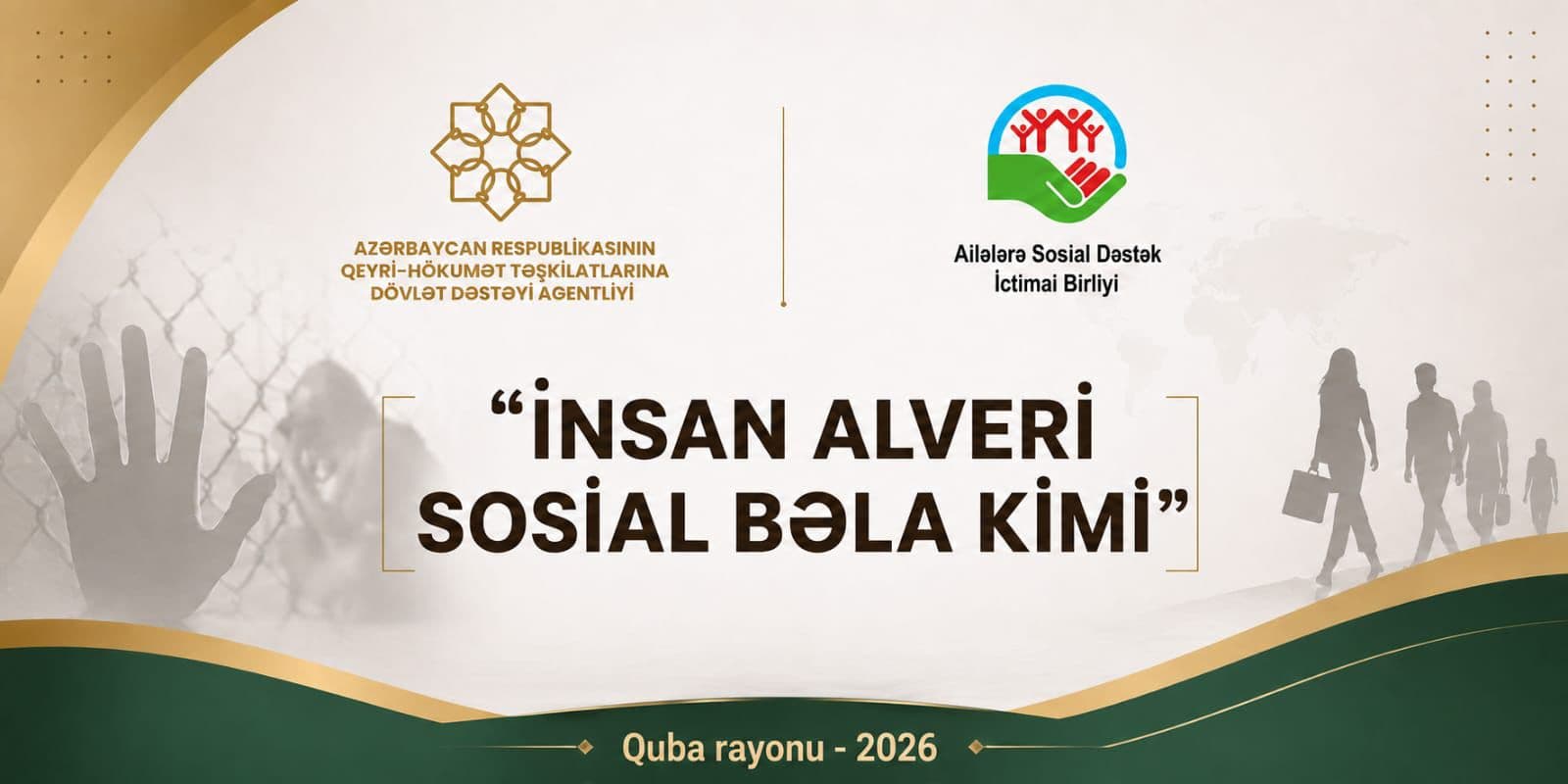 “İnsan alveri sosial bəla kimi” layihəsinin fəaliyyəti davam edir