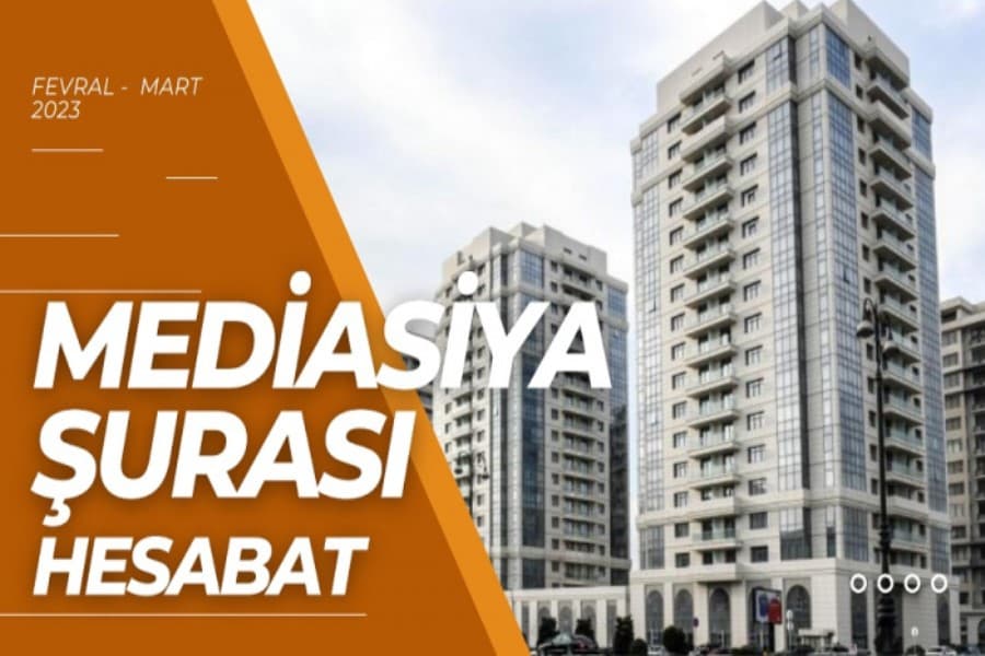 Mediasiya Şurası növbəti hesabatı təqdim etdi – SƏNƏD