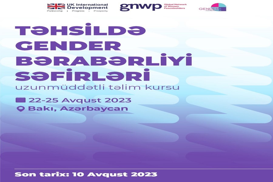 “Təhsildə Gender Bərabərliyi Səfirləri” təlim kursuna qoşulmaq üçün...