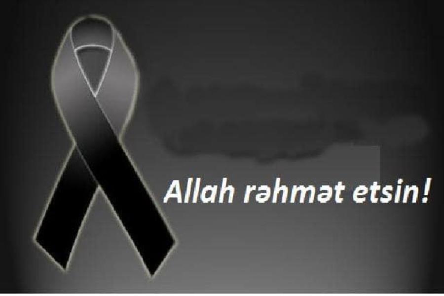 Şura üzvünə ağır itki üz verib