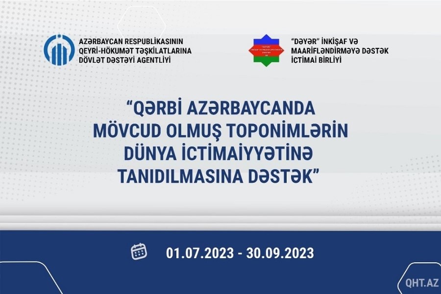Qərbi Azərbaycanda mövcud olmuş toponimlər dünya ictimaiyyətinə tanıdılır