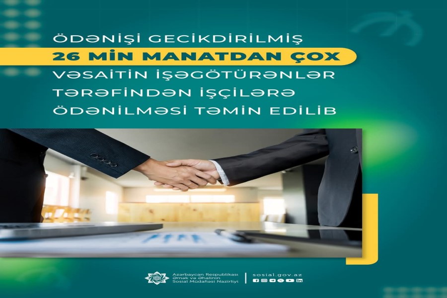 Ödənişi gecikdirilmiş 26 min manatdan çox vəsaitin işəgötürənlər tərəfindən işçilərə ödənilməsi təmin edilib