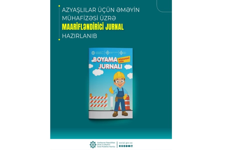 Azyaşlılar üçün əməyin mühafizəsi üzrə maarifləndirici jurnal hazırlanıb