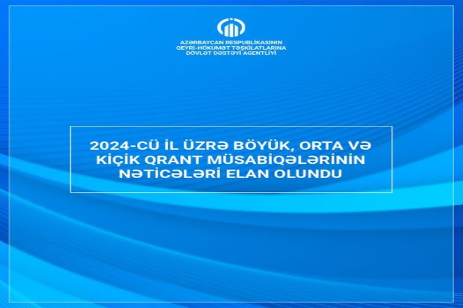 QHT Agentliyi QRANT MÜSABİQƏSİNİN NƏTİCƏLƏRİNİ elan etdi - SİYAHI