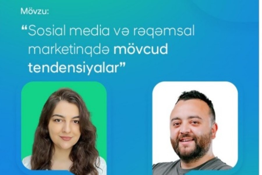 "Sosial media və rəqəmsal marketinqdə mövcud tendensiyalar və məsləhətlər" mövzusunda seminar