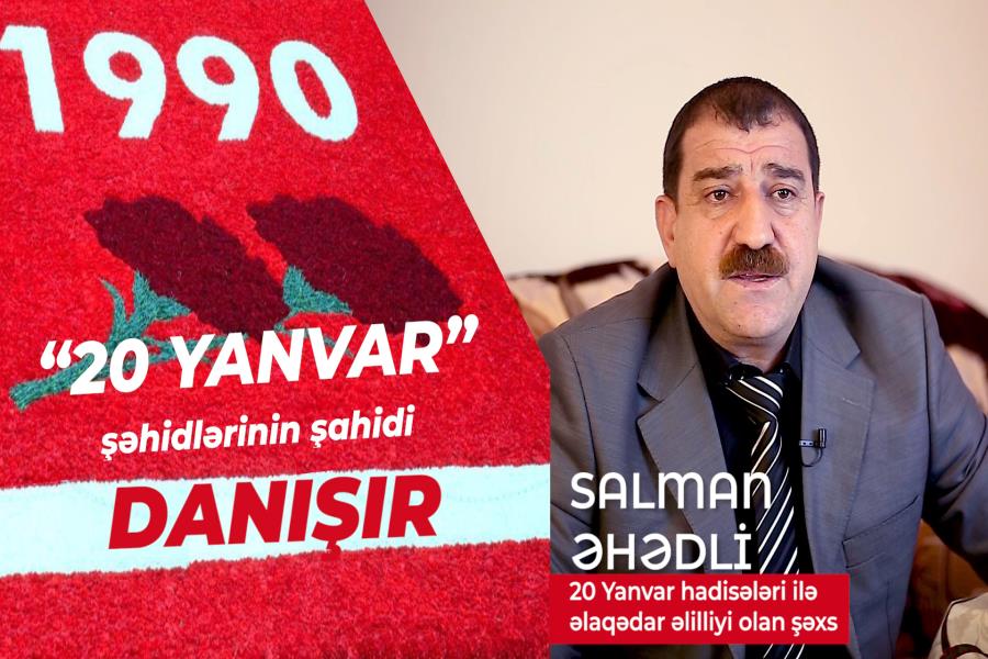 “20 Yanvar” şəhidlərinin şahidi danışır