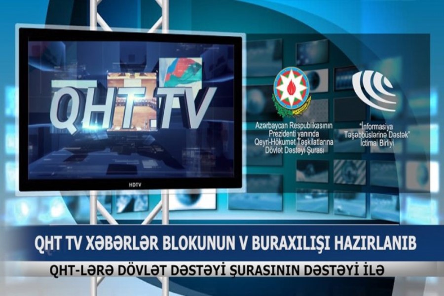 Şuranın dəstəyilə QHT TV-nin Xəbərlər Blokunun V buraxılışı hazırlanıb