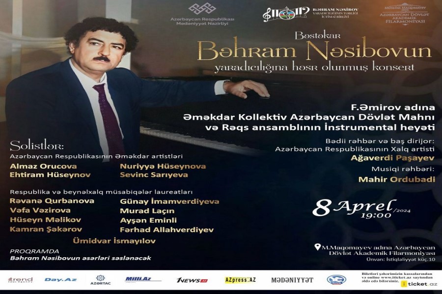 Bəstəkarımız Bəhram Nəsibovun yaradıcılıq gecəsi keçiriləcək