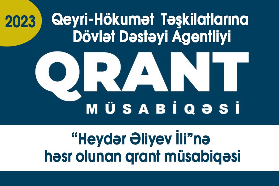 “Heydər Əliyev İli”nə həsr olunan qrant müsabiqəsi - ELAN