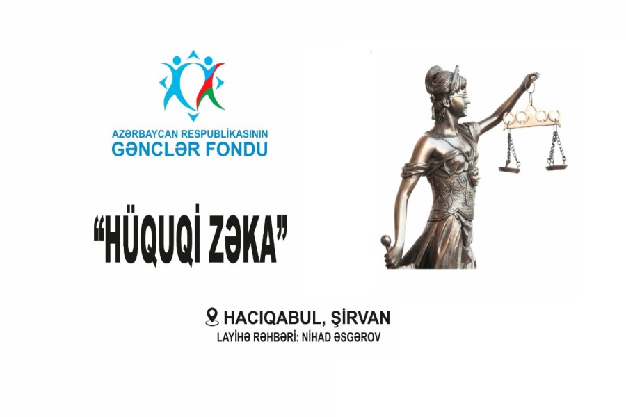 Hacıqabul və Şirvanda gənclər üçün “Hüquqi zəka” layihəsi başlayıb