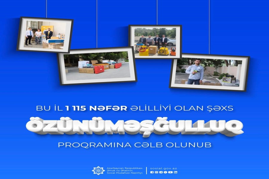 Bu il 1115 nəfər əlilliyi olan şəxs özünüməşğulluq proqramına cəlb olunub