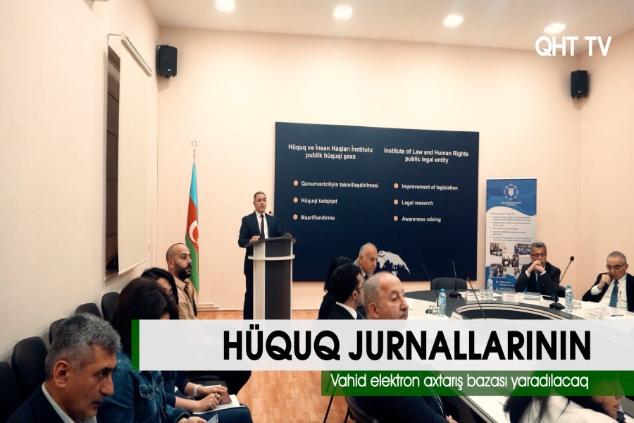Hüquq jurnallarının vahid elektron axtarış bazası yaradılacaq