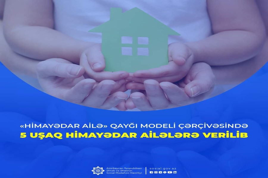5 uşaq himayədar ailələrə verilib