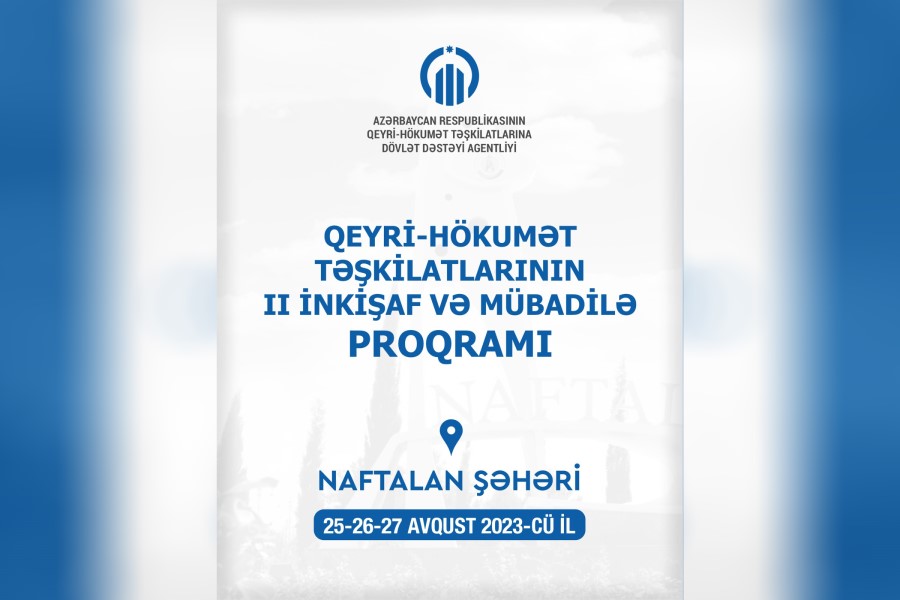 “QHT-lərin II İnkişaf və Mübadilə proqramı”nı elan edilib - ELAN