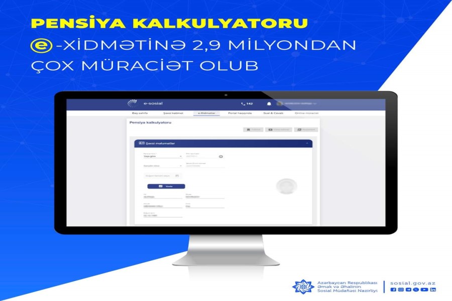 “Pensiya kalkulyatoru” e-xidmətinə 2,9 milyondan çox müraciət olub