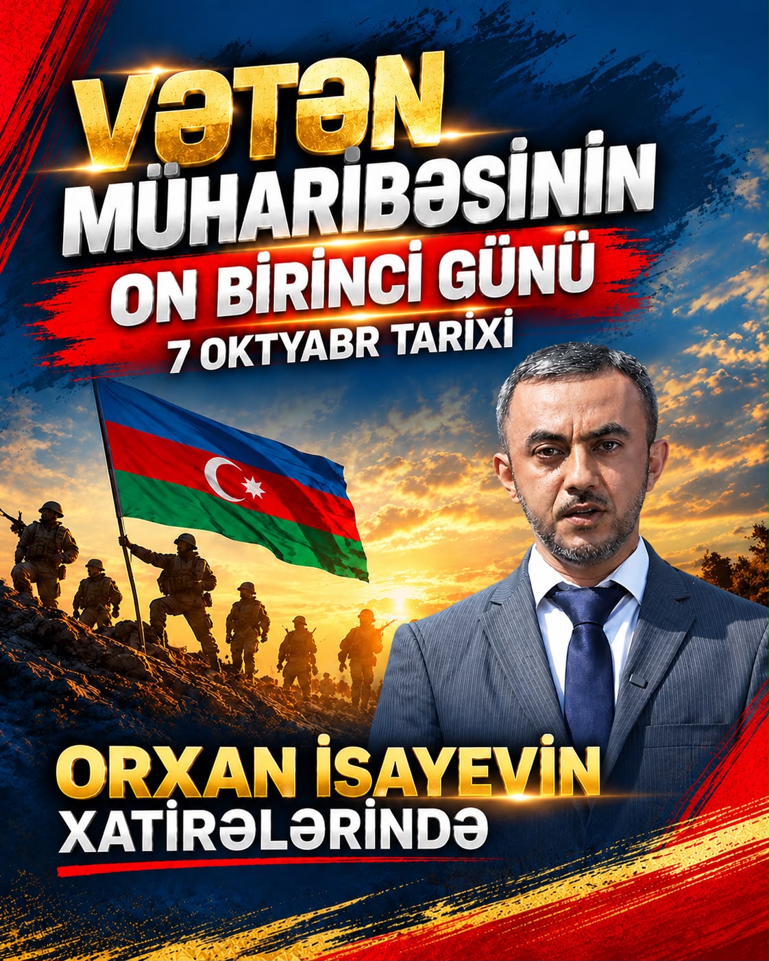 Vətən müharibəsinin on birinci günü – 7 oktyabr tarixi Orxan İsayevin xatirələrində