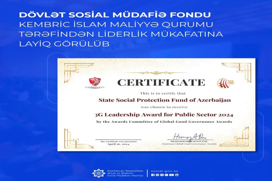 Dövlət Sosial Müdafiə Fondu Kembric İslam Maliyyə Qurumu tərəfindən Liderlik Mükafatına layiq görülüb