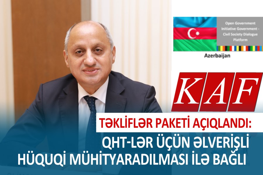 TƏKLİFLƏR PAKETİ AÇIQLANDI: QHT-lər üçün əlverişli hüquqi mühit yaradılması ilə bağlı