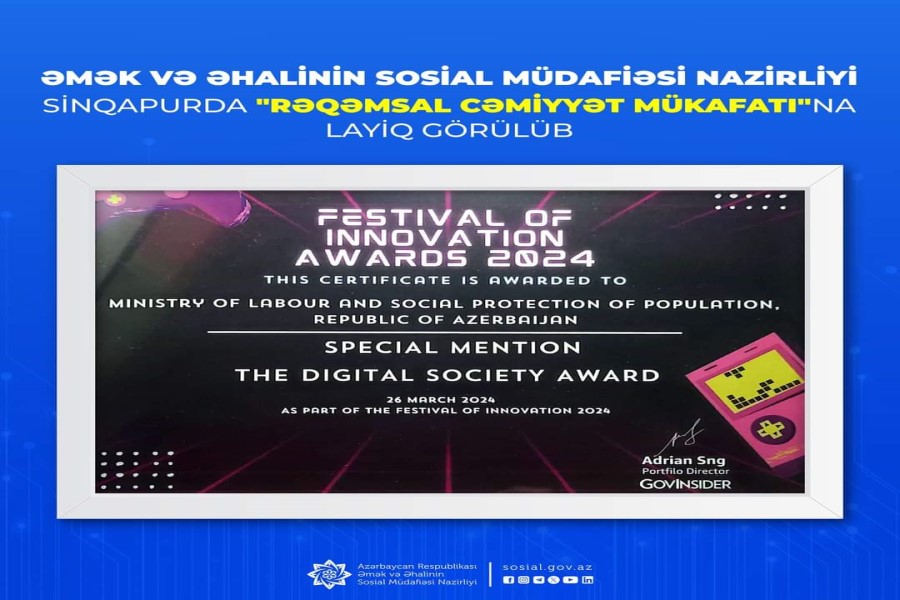 Əmək və Əhalinin Sosial Müdafiəsi Nazirliyi Sinqapurda "Rəqəmsal Cəmiyyət Mükafatı"na layiq görülüb