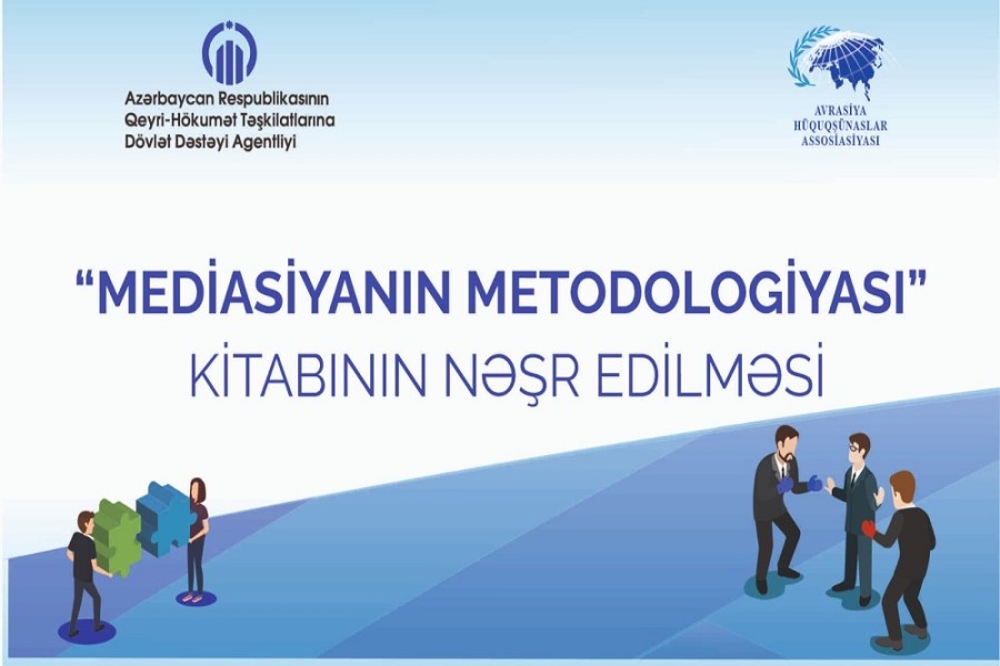 “Mediasiya metodologiyası” kitabı nəşr ediləcək