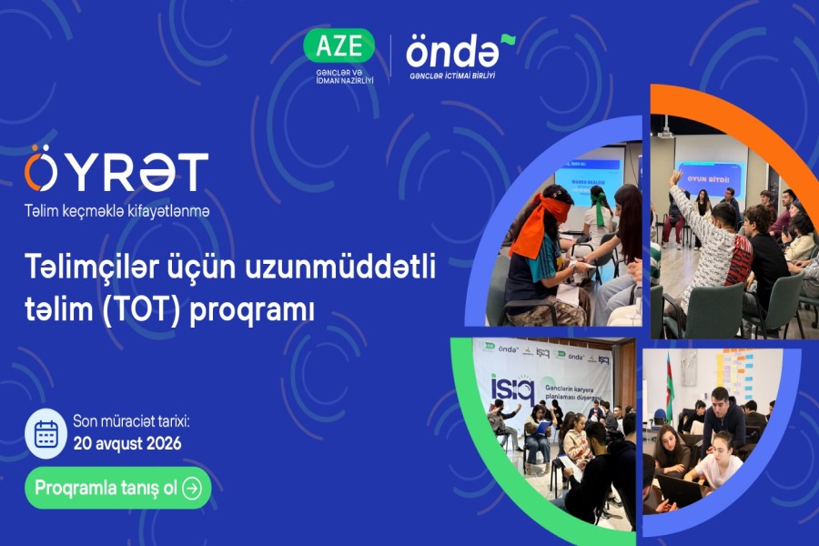 Təlimçilər üçün Təlim proqramı axtaranlar üçün “ÖYRƏT”ə müraciət başlayır