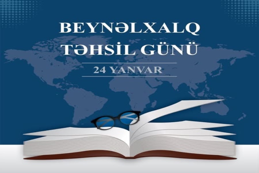 24 yanvar - Beynəlxalq Təhsil Günüdür