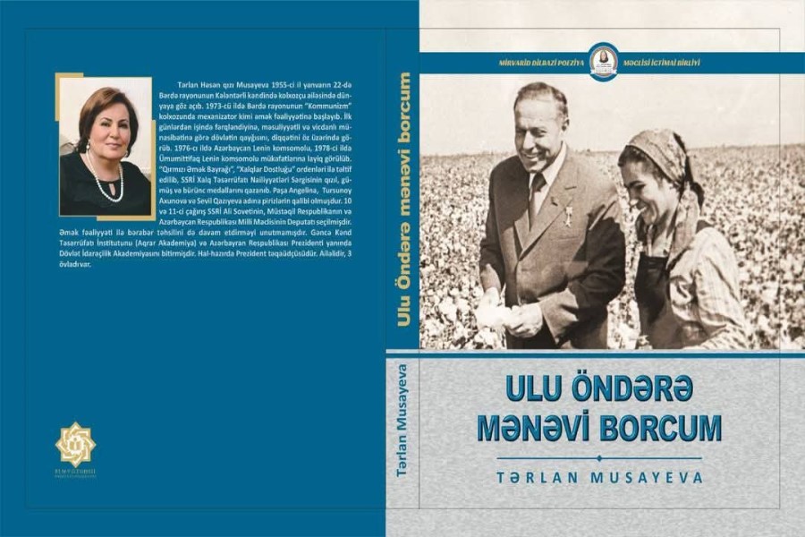 Tərlan Musayevanın ilk kitabı - "Ulu Öndərə mənəvi borcum" kitabı işıq üzü görüb - FOTO