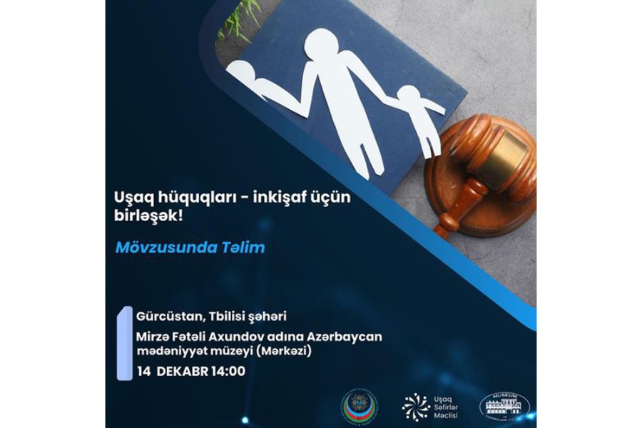 “Uşaq hüquqları - inkişaf üçün birləşək!” mövzusunda təlim keçiriləcək