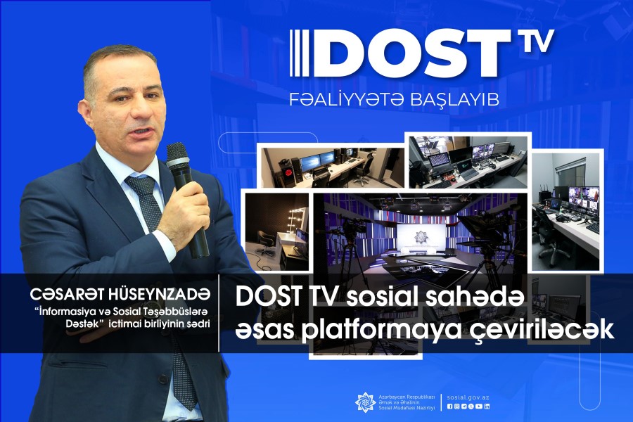 DOST TV sosial sahədə əsas platformaya çevriləcək - QHT sədri