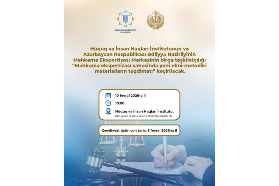 Məhkəmə ekspertizası sahəsində yeni elmi-metodiki vəsaitlər təqdim olunacaq