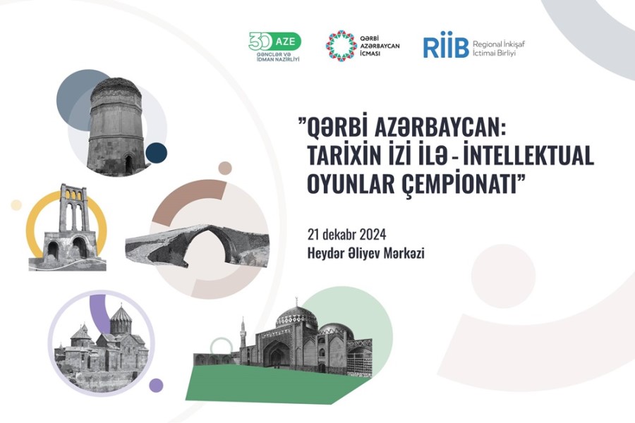 "Qərbi Azərbaycan: Tarixin İzi ilə - İntellektual Oyunlar Çempionatı" keçiriləcək