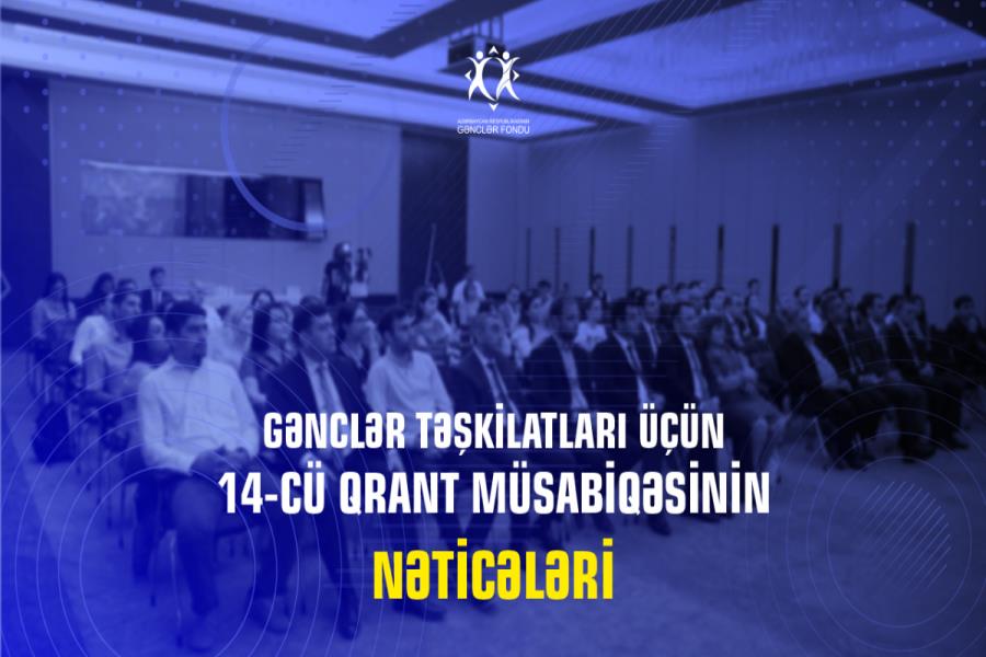 Gənclər Fondu14-cü qrant müsabiqəsinin nəticələrini elan edib
