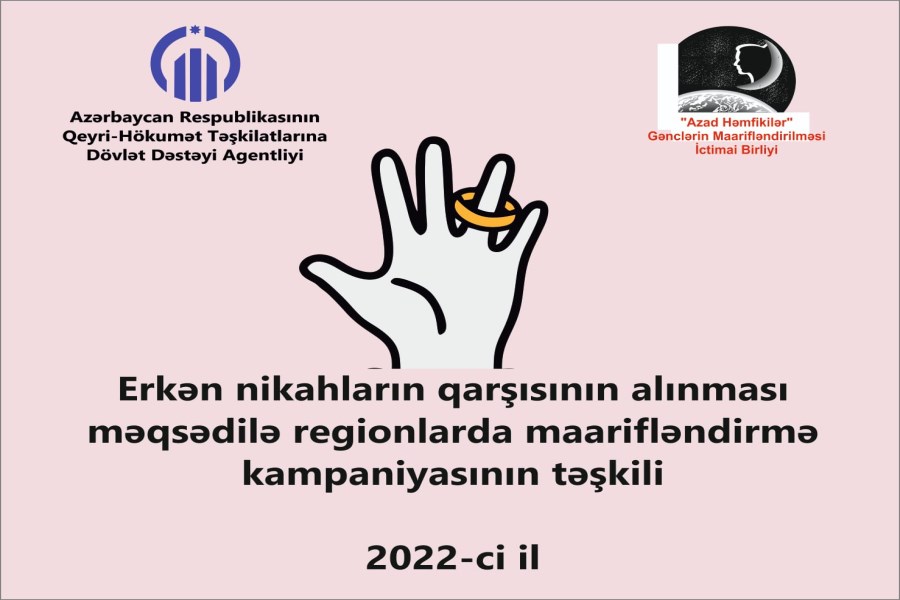 Erkən nikahların qarşısının alınması məqsəd ilə regionlarda maarifləndirmə tədbirləri təşkil ediləcək
