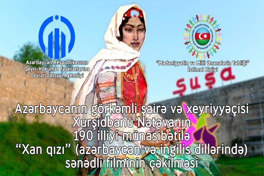 "Xan qızı" sənədli filmi çəkiləcək