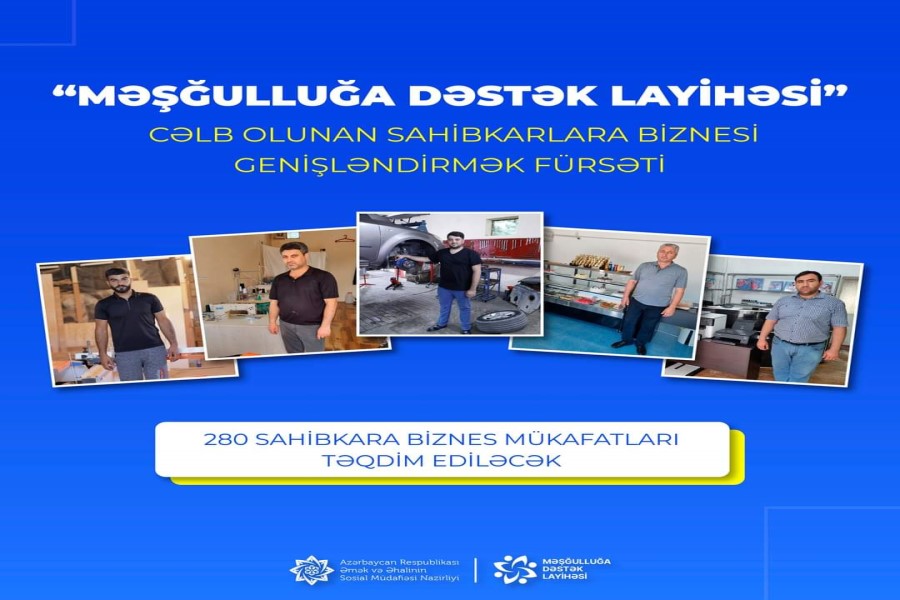 “Məşğulluğa Dəstək Layihəsi”nə cəlb olunan sahibkarlara biznesi genişləndirmək fürsəti