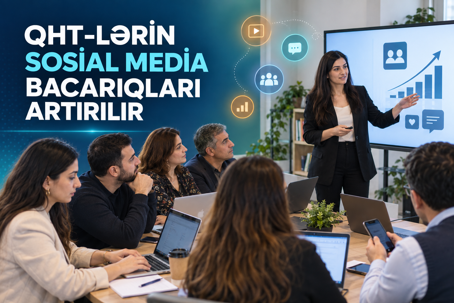 QHT-lərin sosial media bacarıqlarının artırılmasına yönəlmiş yeni layihəyə başlanılıb