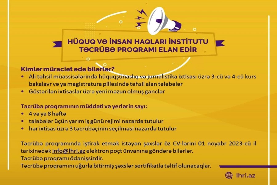 Hüquq və İnsan Haqları İnstitutu təcrübə proqramı elan edir