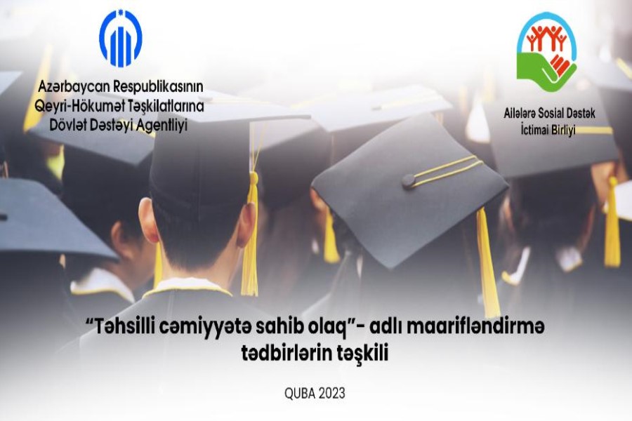 “Təhsilli gələcəyə sahib olaq" layihəsi başa çatıb - FOTOLAR