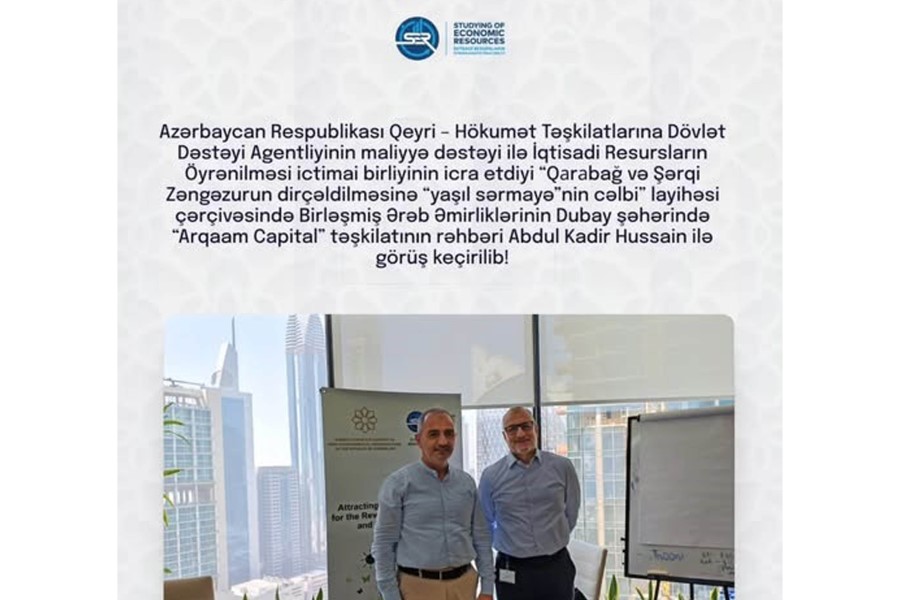 Dubayda Qarabağa "yaşıl sərmayə"nin cəlbi ilə bağlı görüş keçirilib