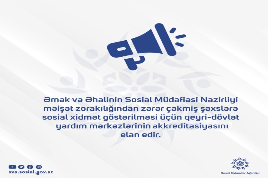 ƏƏSMN məişət zorakılığından zərər çəkmiş şəxslərə sosial xidmət göstərilməsi üçün qeyri-dövlət yardım mərkəzlərinin akkreditasiyasını elan edir