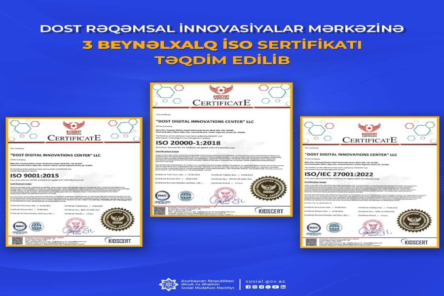 DOST Rəqəmsal İnnovasiyalar Mərkəzinə 3 beynəlxalq İSO sertifikatı təqdim edilib