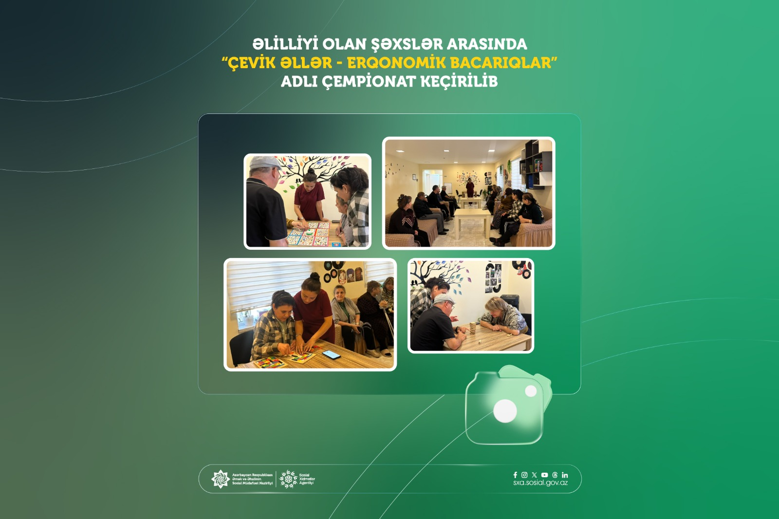 Əlilliyi olan şəxslər arasında “Çevik əllər - erqonomik bacarıqlar” adlı çempionat keçirilib